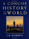 A Concise History of the World