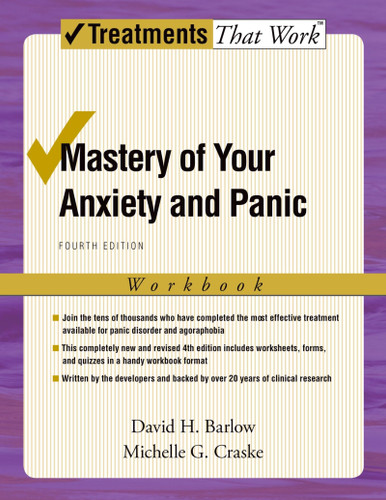 Mastery of Your Anxiety and Panic: