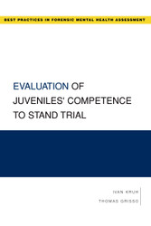 Evaluation of Juveniles' Competence to Stand Trial