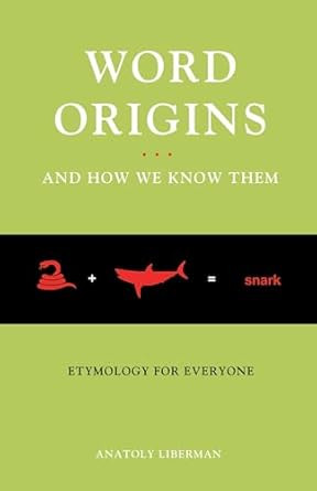 Word Origins And How We Know Them