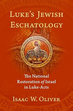 Luke's Jewish Eschatology