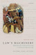 Law's Machinery