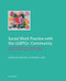 Social Work Practice with the LGBTQ+ Community