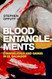 Blood Entanglements