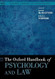 The Oxford Handbook of Psychology and Law