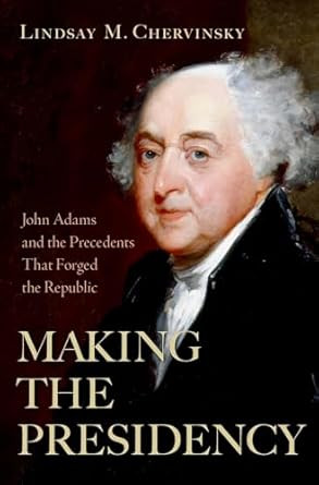 Making the Presidency