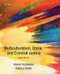 Multiculturalism Crime and Criminal Justice
