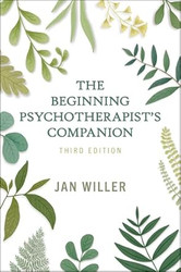 The Beginning Psychotherapist's Companion
