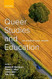 Queer Studies and Education