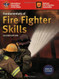 Fundamentals Of Fire Fighter Skills
