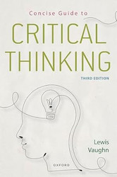 Concise Guide to Critical Thinking