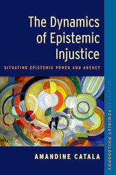 The Dynamics of Epistemic Injustice