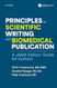 Principles of Scientific Writing and Biomedical Publication