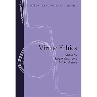 Virtue Ethics