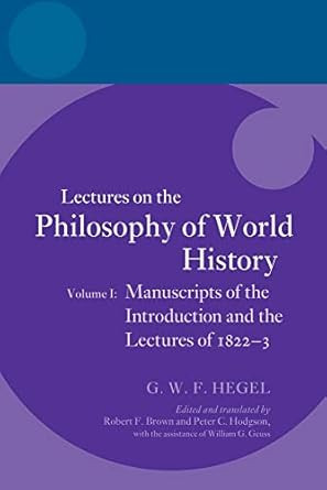 Hegel: Lectures on the Philosophy of World History Volume I: