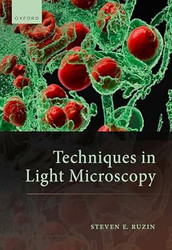 Techniques in Light Microscopy