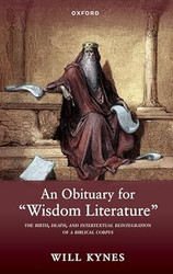 An Obituary for "Wisdom Literature"