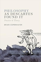 Philosophy as Descartes Found It