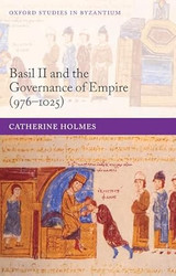 Basil II and the Governance of Empire