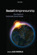 SOCIAL ENTREPRENEURSHIP NEW MODELS OF SUSTAINABLE SOCIAL CHANGE