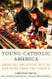 Young Catholic America