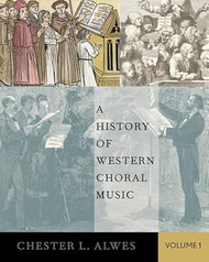 A History of Western Choral Music Volume 1