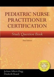 Pediatric Nurse Practitioner Certification Study Question Book