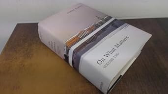 On What Matters Vol. 2