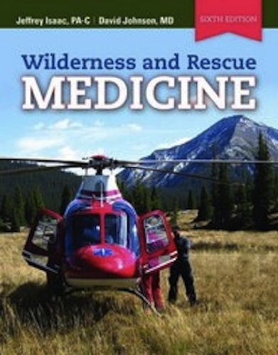 Wilderness And Rescue Medicine