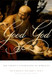 Good God: The Theistic Foundations of Morality