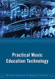 Practical Music Education Technology