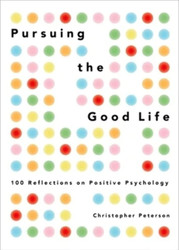 Pursuing the Good Life