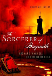 The Sorcerer of Bayreuth