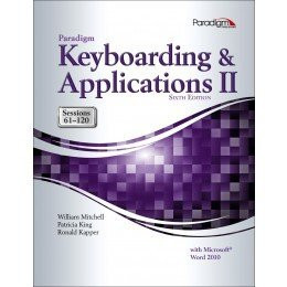 Paradigm Keyboarding And Applications Ii