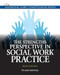 Strengths Perspective in Social Work Practice The Strengths Perspective in Social Work Practice The