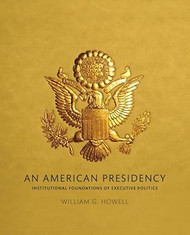 American Presidency An