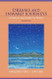 Dreams and Inward Journeys Dreams and Inward Journeys