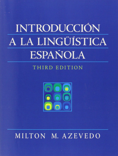 Introduccion A La Linguistica Espanola