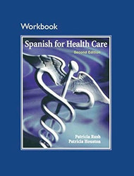 Workbook for Spanish for Health Care