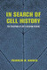 In Search of Cell History