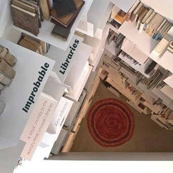 Improbable Libraries