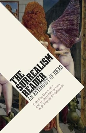 The Surrealism Reader