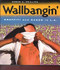 Wallbangin'