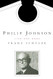 Philip Johnson: Life and Work