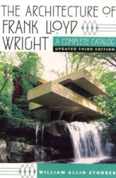 The Architecture of Frank Lloyd Wright