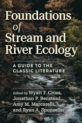 Foundations of Stream and River Ecology