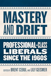 Mastery and Drift