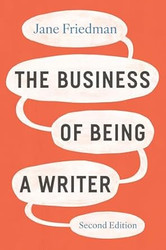The Business of Being a Writer