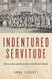 Indentured Servitude