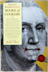 Martha Washington's Booke of Cookery and Booke of Sweetmeats